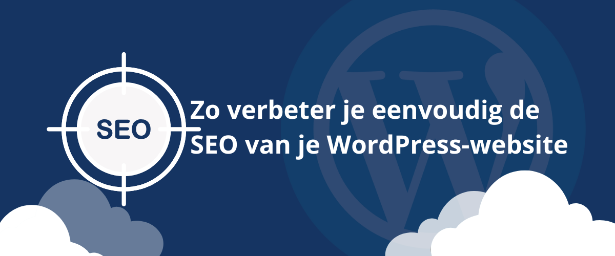 Zo verbeter je eenvoudig de SEO van je WordPress-website